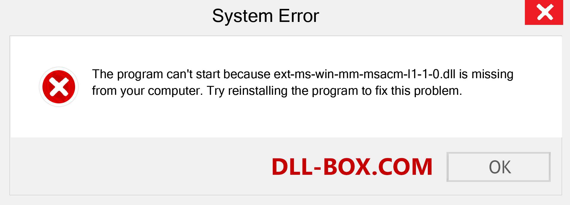  ext-ms-win-mm-msacm-l1-1-0.dll file is missing?. Download for Windows 7, 8, 10 - Fix  ext-ms-win-mm-msacm-l1-1-0 dll Missing Error on Windows, photos, images